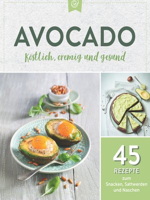 cover image of Avocado. Köstlich, cremig und gesund